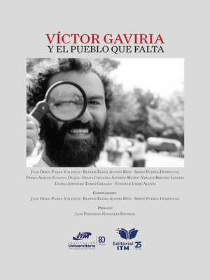 cover image of Víctor Gaviria y el pueblo que falta
